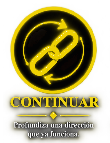 Continuar: profundiza una dirección que ya funciona