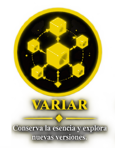 Variar: conserva la esencia y explora nuevas versiones